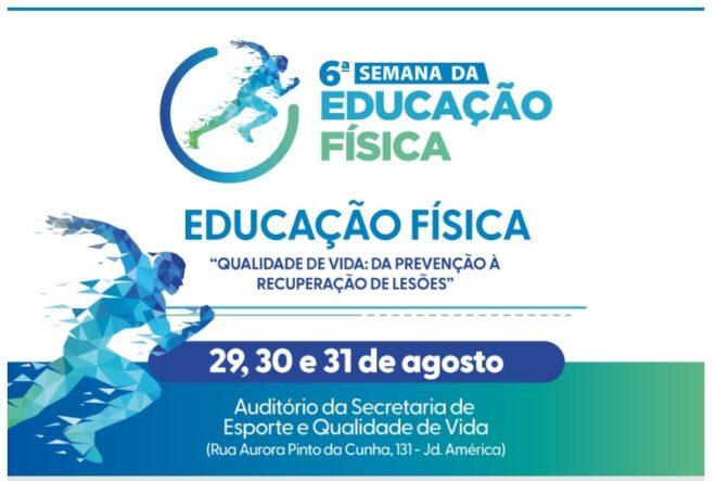 Semana da Educação Física começa em São José 2